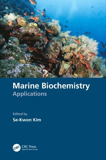 Se-Kwon Kim - Marine Biochemistry, E-bok