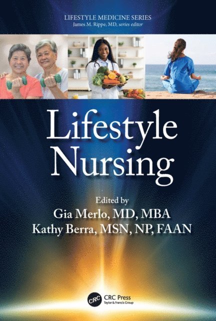 Kathy Berra, Gia Merlo - Lifestyle Nursing, E-bok