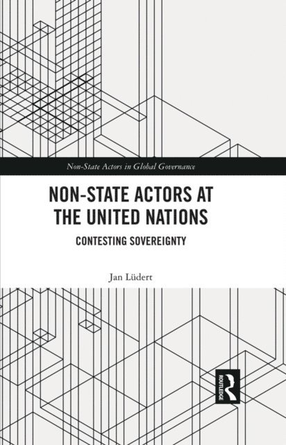 Jan Ludert - Non-State Actors at the United Nations, E-bok