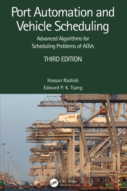 Edward P. K. Tsang, Hassan Rashidi - Port Automation and Vehicle Scheduling, E-bok