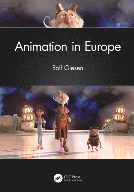 Rolf Giesen - Animation in Europe, E-bok