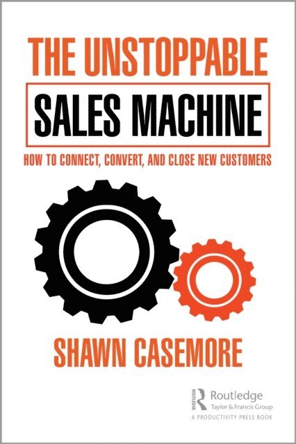 Shawn Casemore - Unstoppable Sales Machine, E-bok. Tillgänglighet: Lägg i varukorg
