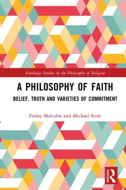 Michael Scott, Finlay Malcolm - Philosophy of Faith, E-bok
