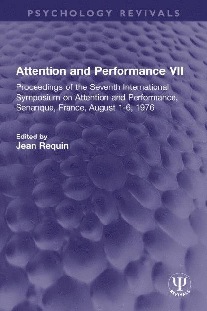 Jean Requin - Attention and Performance VII, E-bok