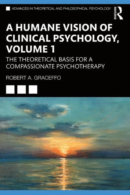 Robert A. Graceffo - Humane Vision of Clinical Psychology, Volume 1, E-bok