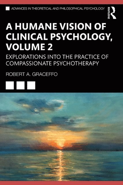 Robert A. Graceffo - Humane Vision of Clinical Psychology, Volume 2, E-bok