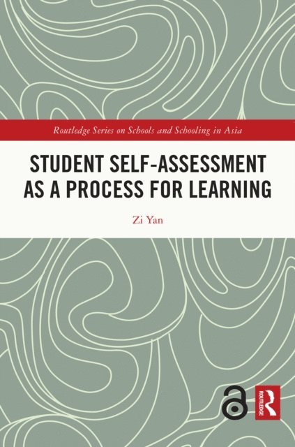 Zi Yan - Student Self-Assessment as a Process for Learning, E-bok