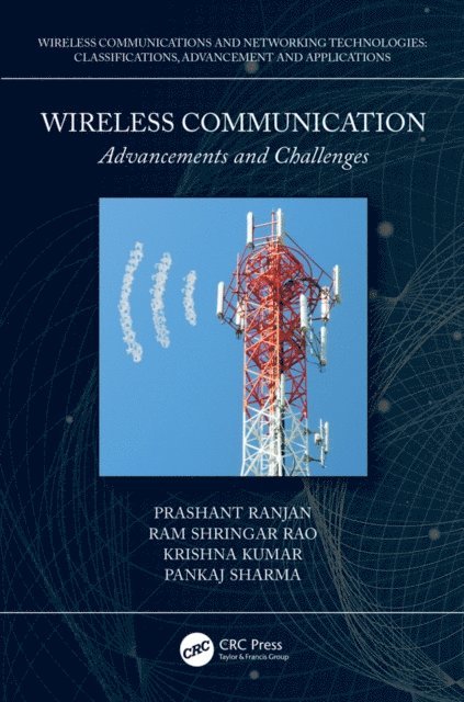 Pankaj Sharma, Krishna Kumar, Ram Shringar Rao, Prashant Ranjan - Wireless Communication, E-bok