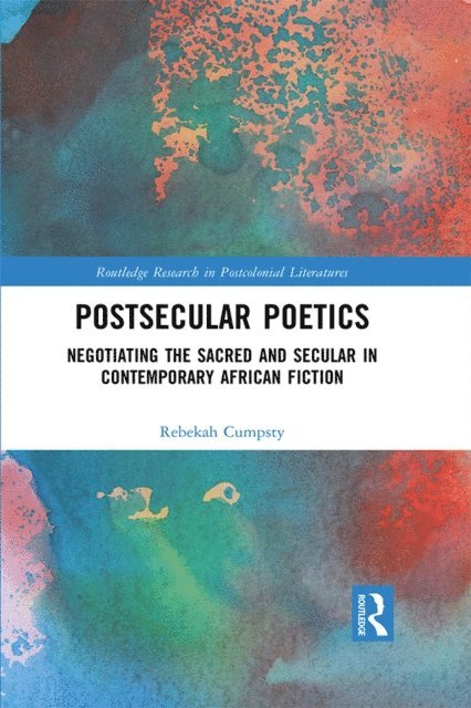 Rebekah Cumpsty - Postsecular Poetics, E-bok