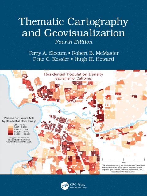 Hugh H. Howard, Fritz C. Kessler, Robert B. McMaster, Terry A. Slocum - Thematic Cartography and Geovisualization, E-bok