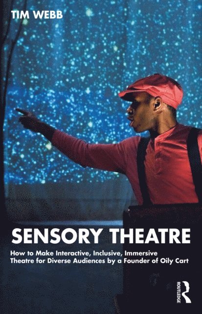 Tim Webb - Sensory Theatre, E-bok