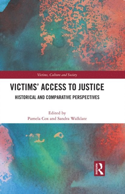 Sandra Walklate, Pamela Cox - Victims' Access to Justice, E-bok