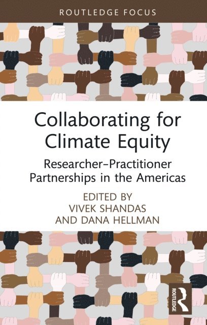 Dana Hellman, Vivek Shandas - Collaborating for Climate Equity, E-bok