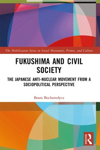 Beata Bochorodycz - Fukushima and Civil Society, E-bok
