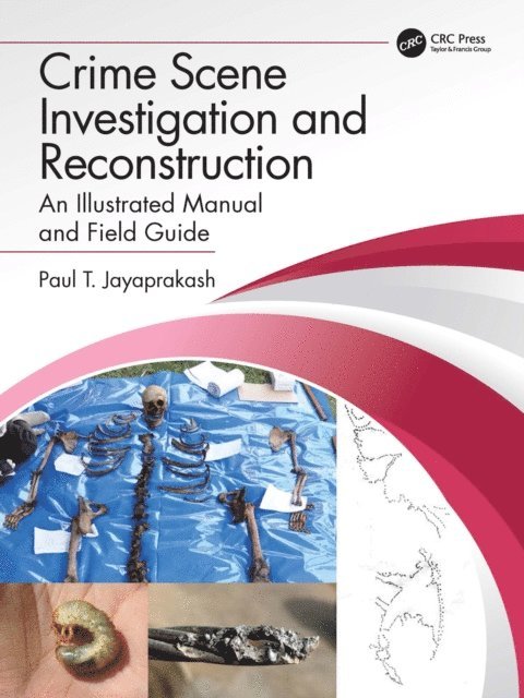 Paul T. Jayaprakash - Crime Scene Investigation and Reconstruction, E-bok. Tillgänglighet: Lägg i varukorg