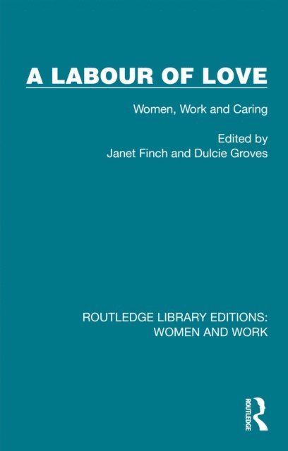 Dulcie Groves, Janet Finch - Labour of Love, E-bok