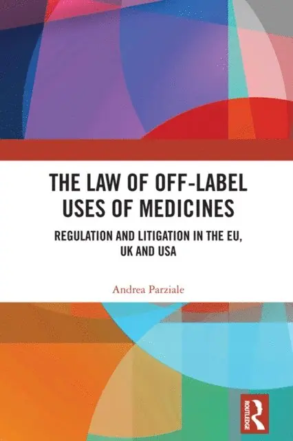 Law of Off-label Uses of Medicines