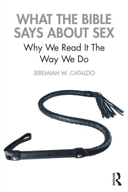 Jeremiah Cataldo - What the Bible Says About Sex, E-bok