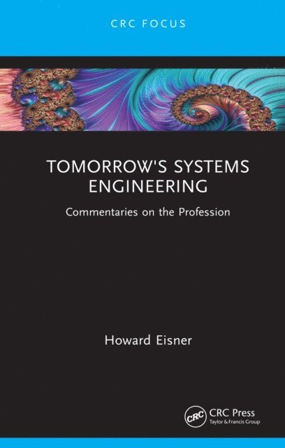 Howard Eisner - Tomorrow's Systems Engineering, E-bok