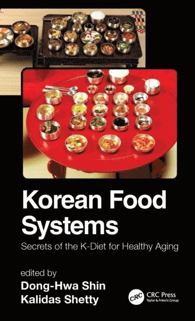Kalidas Shetty, Dong-Hwa Shin - Korean Food Systems, E-bok