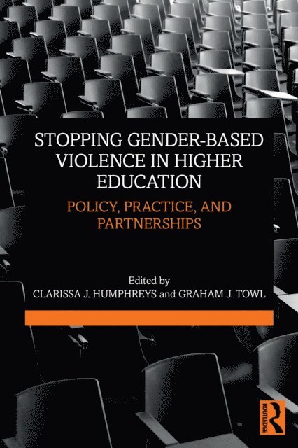 Graham J. Towl, Clarissa J. DiSantis - Stopping Gender-based Violence in Higher Education, E-bok