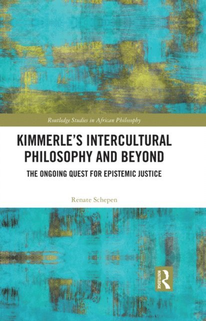 Renate Schepen - Kimmerle's Intercultural Philosophy and Beyond, E-bok