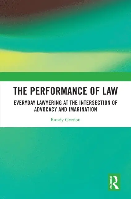 Randy Gordon - Performance of Law, E-bok. Tillgänglighet: Lägg i varukorg