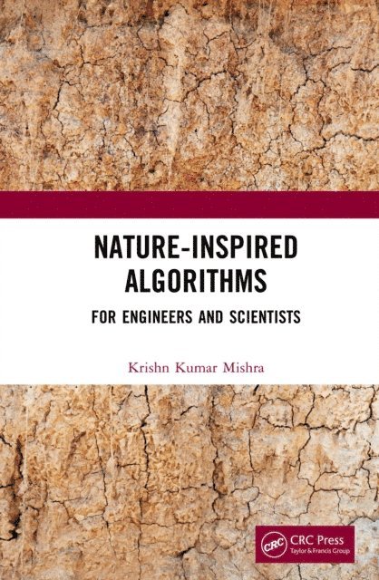 Krishn Kumar Mishra - Nature-Inspired Algorithms, E-bok. Tillgänglighet: Lägg i varukorg