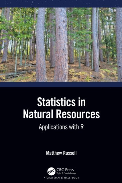 Matthew Russell - Statistics in Natural Resources, E-bok