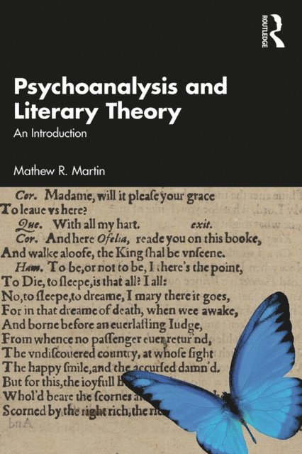 Mathew R. Martin - Psychoanalysis and Literary Theory, E-bok