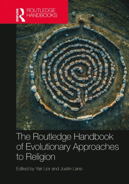 Justin Lane, Yair Lior - Routledge Handbook of Evolutionary Approaches to Religion, E-bok