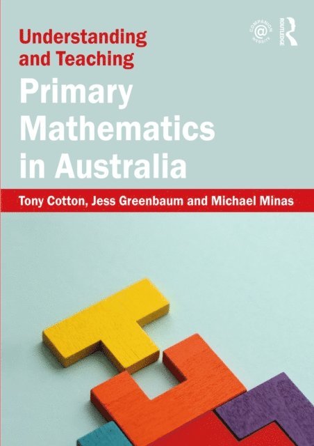 Michael Minas, Jess Greenbaum, Tony Cotton - Understanding and Teaching Primary Mathematics in Australia, E-bok