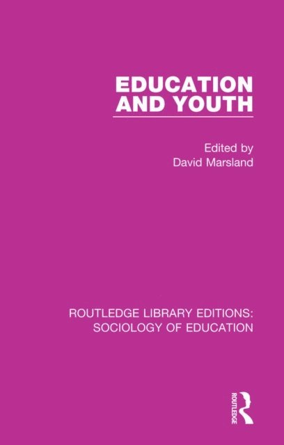 David Marsland - Education and Youth, E-bok