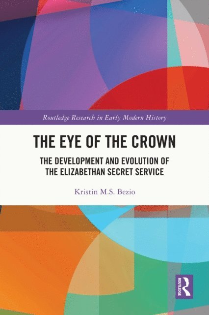 Kristin M.S. Bezio - Eye of the Crown, E-bok