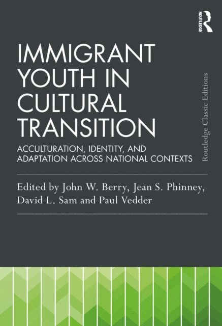Paul Vedder, David L. Sam, Jean S. Phinney, John W. Berry - Immigrant Youth in Cultural Transition, E-bok