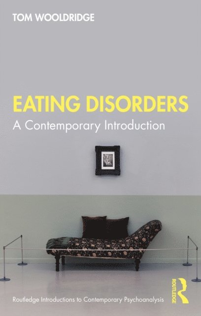 Tom Wooldridge - Eating Disorders, E-bok