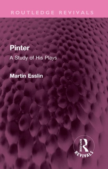Martin Esslin - Pinter, E-bok