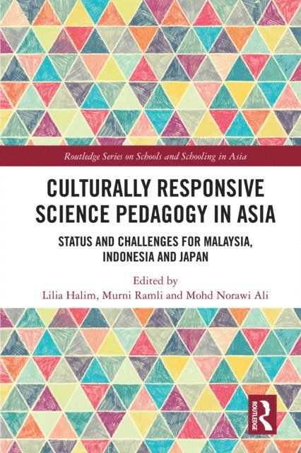 Mohd Norawi Ali, Murni Ramli, Lilia Halim - Culturally Responsive Science Pedagogy in Asia, E-bok