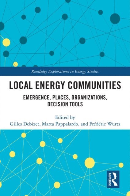 Frederic Wurtz, Marta Pappalardo, Gilles Debizet - Local Energy Communities, E-bok