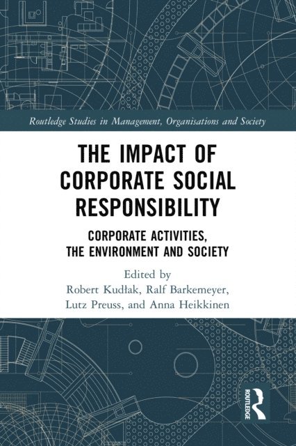 Anna Heikkinen, Lutz Preuss, Ralf Barkemeyer, Robert Kudlak - Impact of Corporate Social Responsibility, E-bok