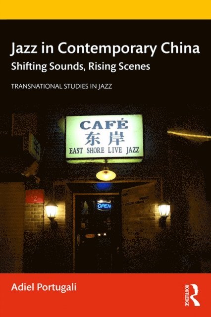 Adiel Portugali - Jazz in Contemporary China, E-bok