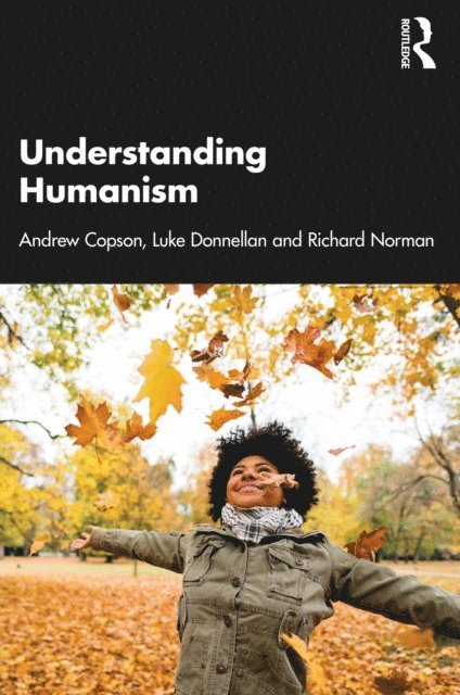 Richard Norman, Luke Donnellan, Andrew Copson - Understanding Humanism, E-bok
