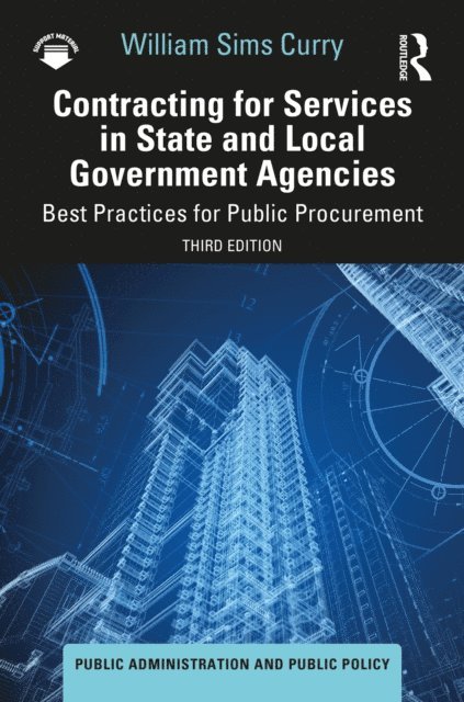 William Sims Curry - Contracting for Services in State and Local Government Agencies, E-bok
