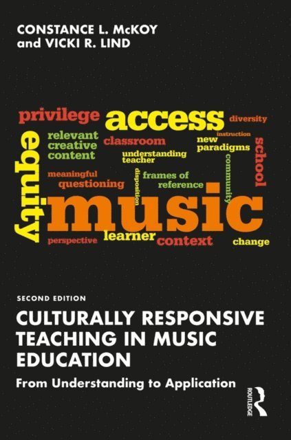 Vicki R. Lind, Constance L. McKoy - Culturally Responsive Teaching in Music Education, E-bok