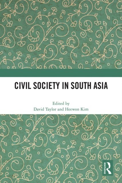 Heewon Kim, David Taylor - Civil Society in South Asia, E-bok