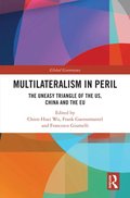 Multilateralism in Peril