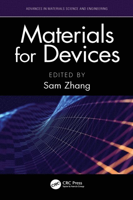 Sam Zhang - Materials for Devices, E-bok