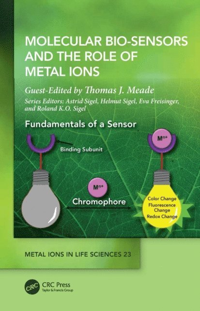 Thomas J. Meade - Molecular Bio-Sensors and the Role of Metal Ions, E-bok