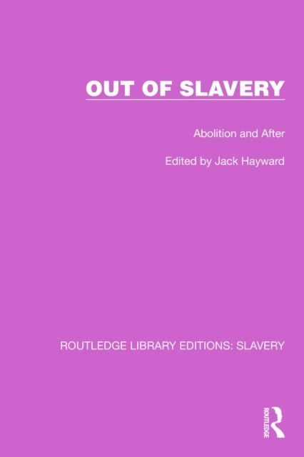 Jack Hayward - Out of Slavery, E-bok
