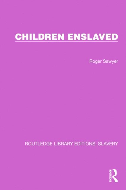 Roger Sawyer - Children Enslaved, E-bok